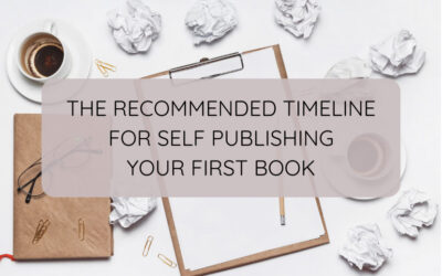 The Recommended Timeline for Self Publishing Your First Book