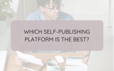 Which Self-Publishing Platform Is the Best?