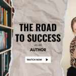 The Road to Success as an Author